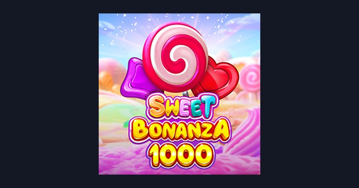 Raih Slot Maxwin dengan Sweet Bonanza 1000 dari Pragmatic Play